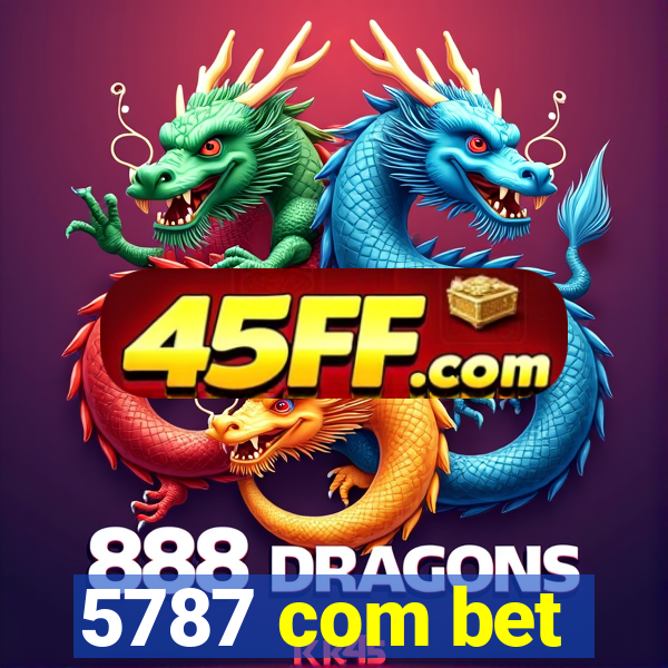 5787 com bet